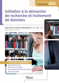 Diplôme d'Etat infirmier - DEI - UE 3.4 et 5.6 - Initiation à la démarche de recherche et traitement des données - Semestres 4 et 6