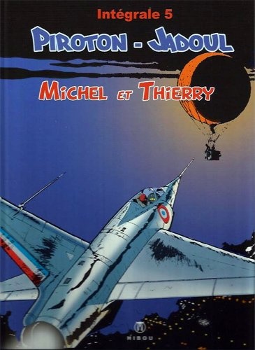 Michel et Thierry Tome 5
