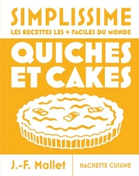 Moyen Simplissime - Quiches et Cakes: Nouvelle édition