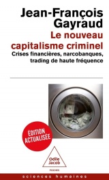 Le Nouveau Capitalisme criminel [Poche]
