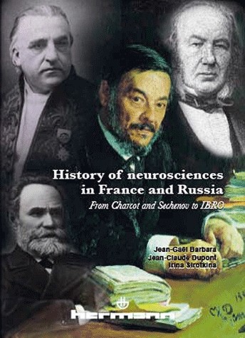 History of neurosciences in France and Russia