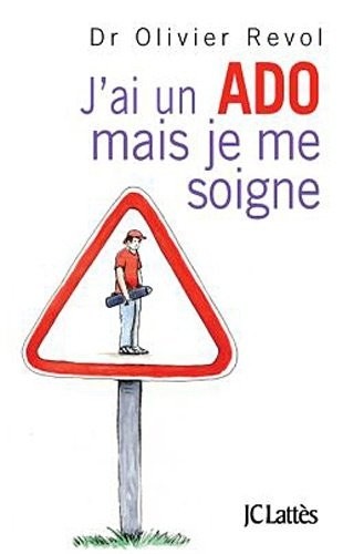 J'ai un ado mais je me soigne