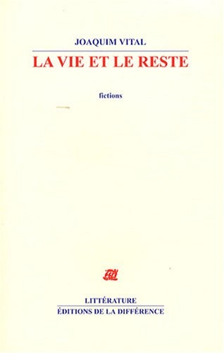 La vie et le reste