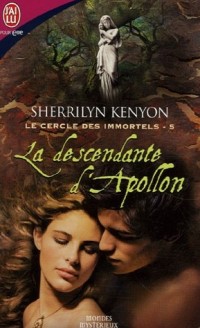 Le cercle des immortels, Tome 5 : La descendante d'Apollon