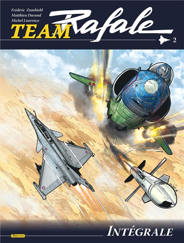 Team Rafale Intégrale - Tome 2 - Intégrale Team Rafale