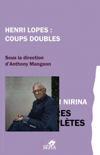 Henri Lopes : Coups doubles