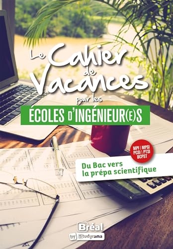 Le cahier de vacances pour les écoles d'ingénieurs