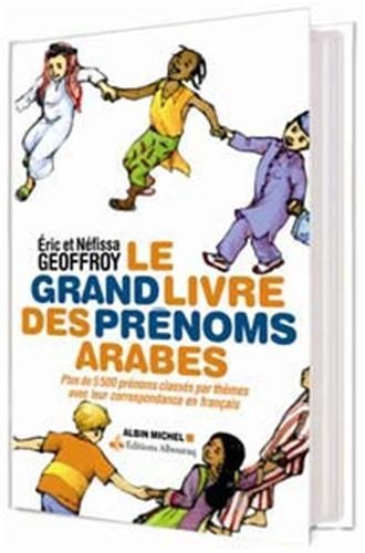 Grand livre des prénoms arabes (Le) - Version augmentée