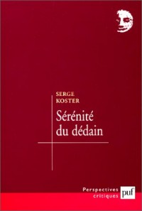 Sérénité du dédain