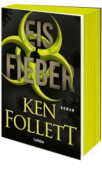 Eisfieber: Thriller. Ein tödlicher Virus, ein Schneesturm über Schottland, Lügen und Intrigen