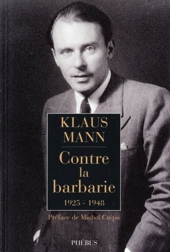Contre la barbarie : 1925-1948