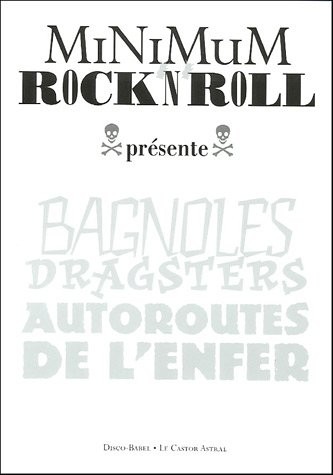 Minimum rock'n'roll tome 2 - Bagnoles, dragsters, autoroutes de l'enfer (2)