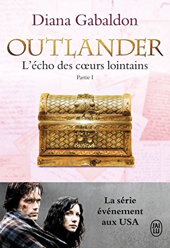 Outlander, Tome 7 : L'écho des coeurs lointains : Partie 1 : Le prix de l'indépendance