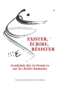 Exister, écrire, résister: Académie des écrivain·es sur les droits humains