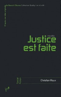 Justice est faite