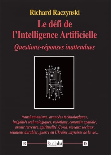 Le défi de l'Intelligence Artificielle: Questions-réponses inattendues