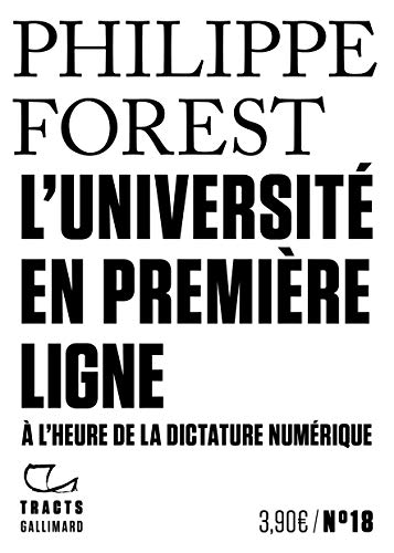 L'Université en première ligne: A l'heure de la dictature numérique