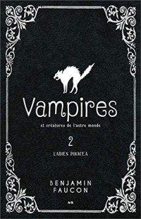 Vampires et créatures de l'autre monde T2 - L'Abies pinaceae