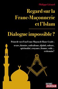 Regard sur la Franc-Maçonnerie et l'islam