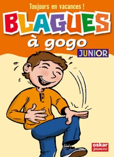 Blagues à gogo : Junior