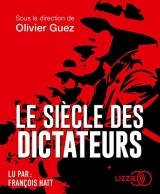 Le Siècle des dictateurs