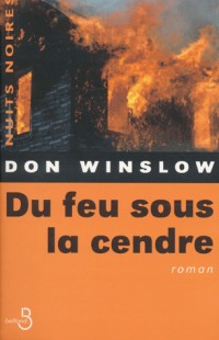 Du feu sous la cendre