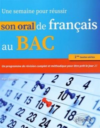 Une Semaine pour Réussir Son Oral de Français au Bac
