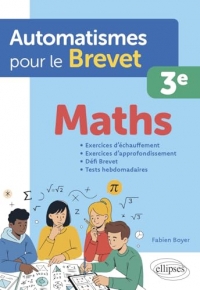 Automatismes pour le Brevet - Maths 3e