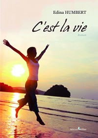 C'est la vie