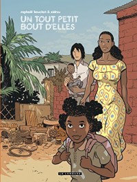 Trilogie africaine Zidrou-Beuchot - tome 0 - Un tout petit bout d'elles