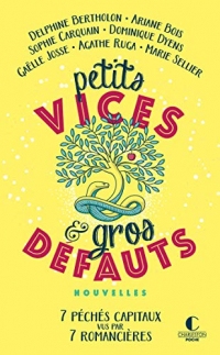 Petits vices et gros défauts