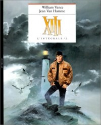 XIII, L'intégrale volume 2 : tome 4, Spads ; tome 5, Rouge Total ; tome 6, Le Dossier Jason Fly