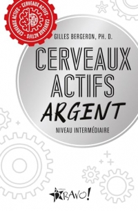 Cerveaux actifs - Argent: Niveau intermédiaire