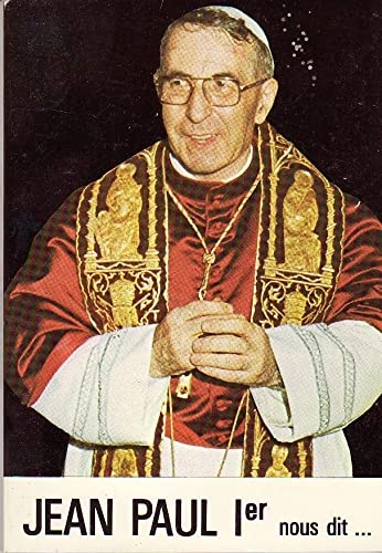 Jean-Paul Ier nous dit...