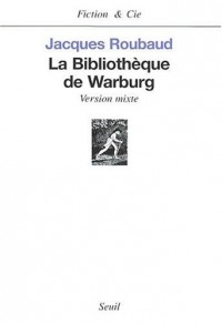 La Bibliothèque de Warburg : Version mixte