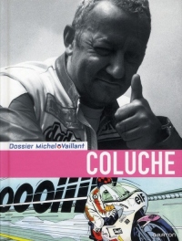Michel Vaillant - Dossiers - tome 5 - Coluche dossier standard