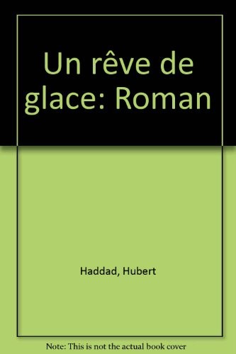 Un Rêve de glace
