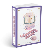 Mon Answers Book - Le livre oracle qui répond à toutes mes questions