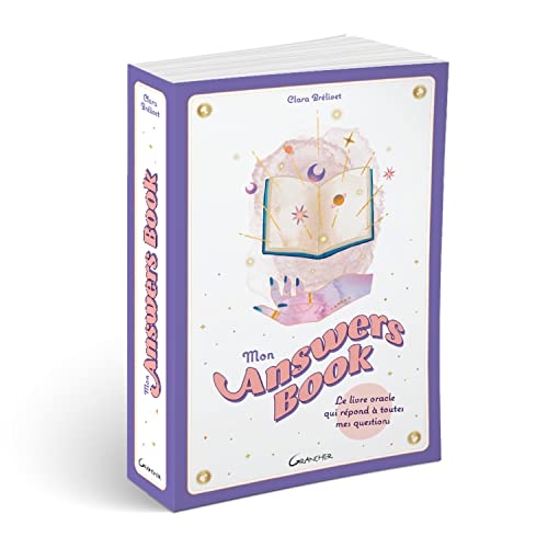 Mon Answers Book - Le livre oracle qui répond à toutes mes questions