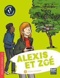 Alexis et Zoe - Tome 2 Droles d'Oiseaux
