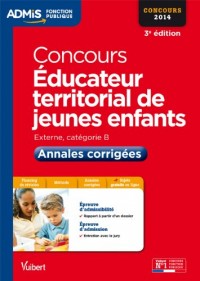 Concours Éducateur territorial de jeunes enfants - Annales corrigées - Catégorie B - Concours 2014 - Admis