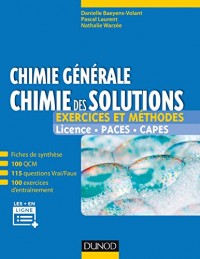 Chimie générale : chimie des solutions - Exercices et méthodes - Exercices et méthodes