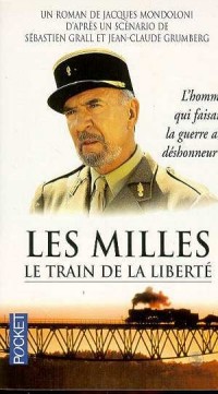 Les Milles : Le train de la liberté