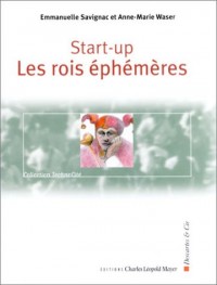 Start-Up : Les Rois éphémères