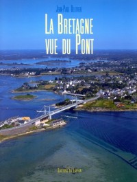 La Bretagne vue du pont