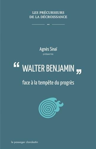 Walter Benjamin face à la tempête du progrès