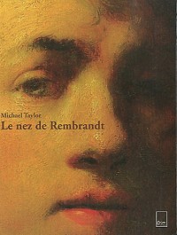 Le nez de Rembrandt