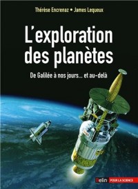 L'exploration des planètes : De Galilée à nos jours... et au-delà