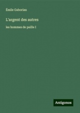 L'argent des autres: les hommes de paille I