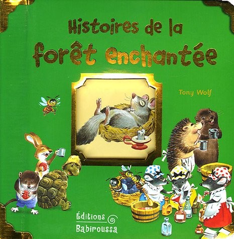 Histoire de la forêt enchantée